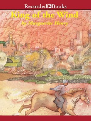King of the Wind by Marguerite Henry King of the Wind by Marguerite Henry